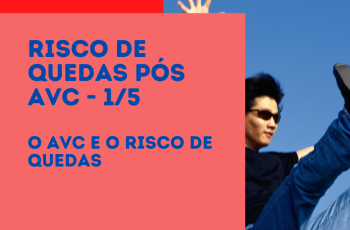 AVC E O RISCO DE QUEDAS