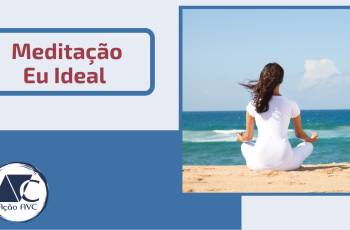 MEDITAÇÃO - EU IDEAL