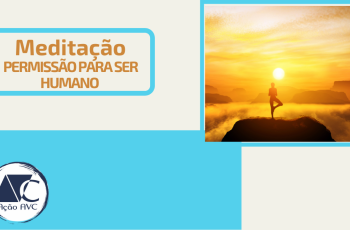 MEDITAÇÃO PERMISSÃO PARA SER HUMANO