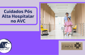 CUIDADOS PÓS ALTA HOSPITALAR NO AVC