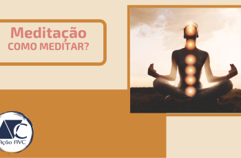 MEDITAÇÃO - COMO MEDITAR?