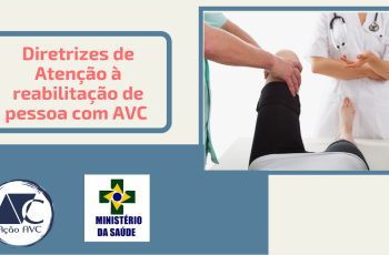 DIRETRIZES DE ATENÇÃO À REABILITAÇÃO COM PESSOA COM AVC