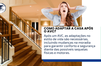 ADAPTAÇÃO DA CASA APÓS O AVC