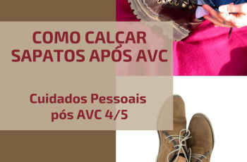 COMO CALÇAR SAPATOS OU TÊNIS APÓS O AVC