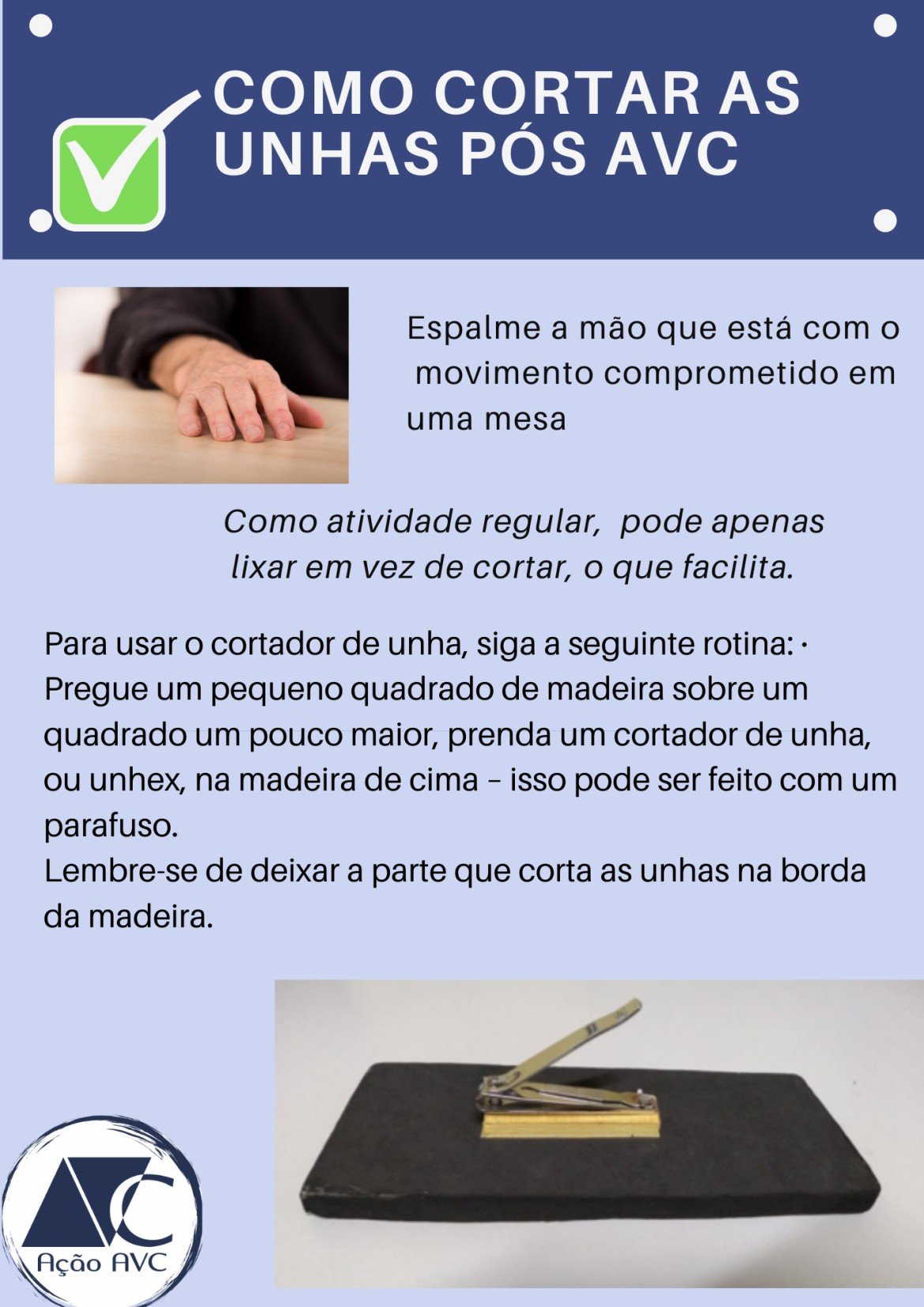 Como cortar as unhas após o AVC (Acidente Vascular Cerebral) Dicas de como cortar as unhas após o Acidente Vascular Cerebral