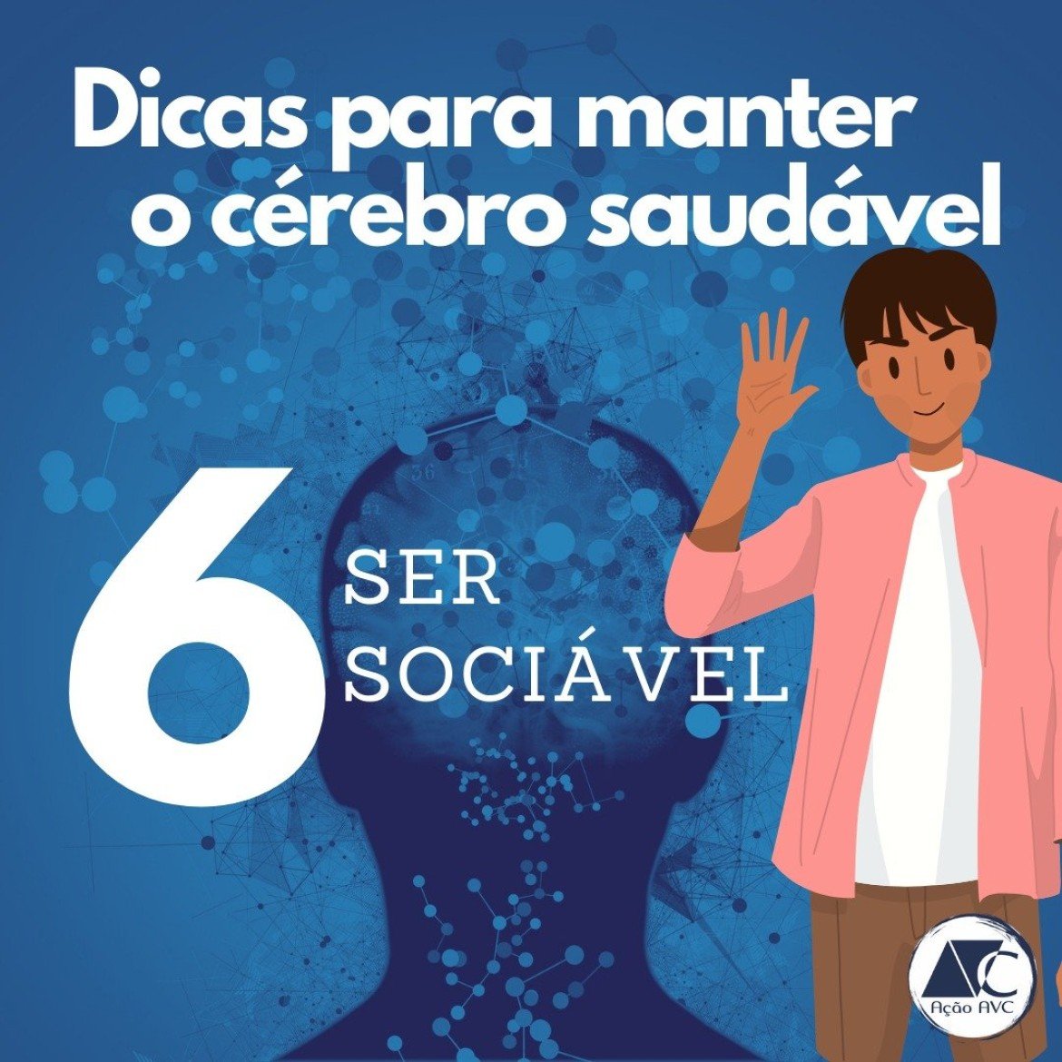 Dica 6 - Ser sociável