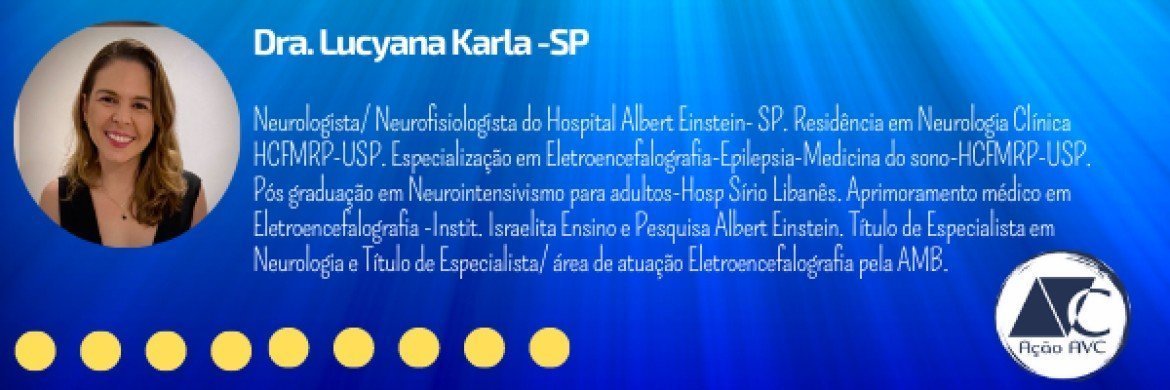Dra Lucyana Karla - neurologista Dra Lucyana Karla - Neurologista