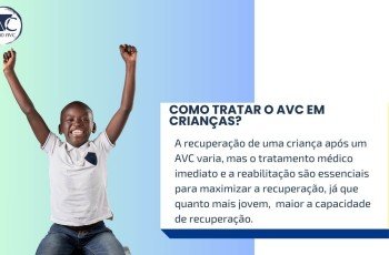 COMO TRATAR O AVC EM CRIANÇAS? 4/5