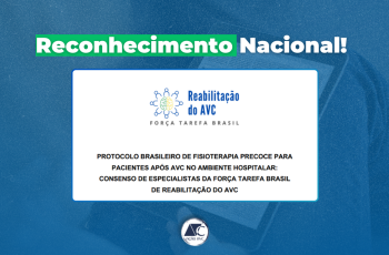AÇÃO AVC é citada em protocolo de reabilitação hospitalar da Força-Tarefa Brasil de Reabilitação do AVC