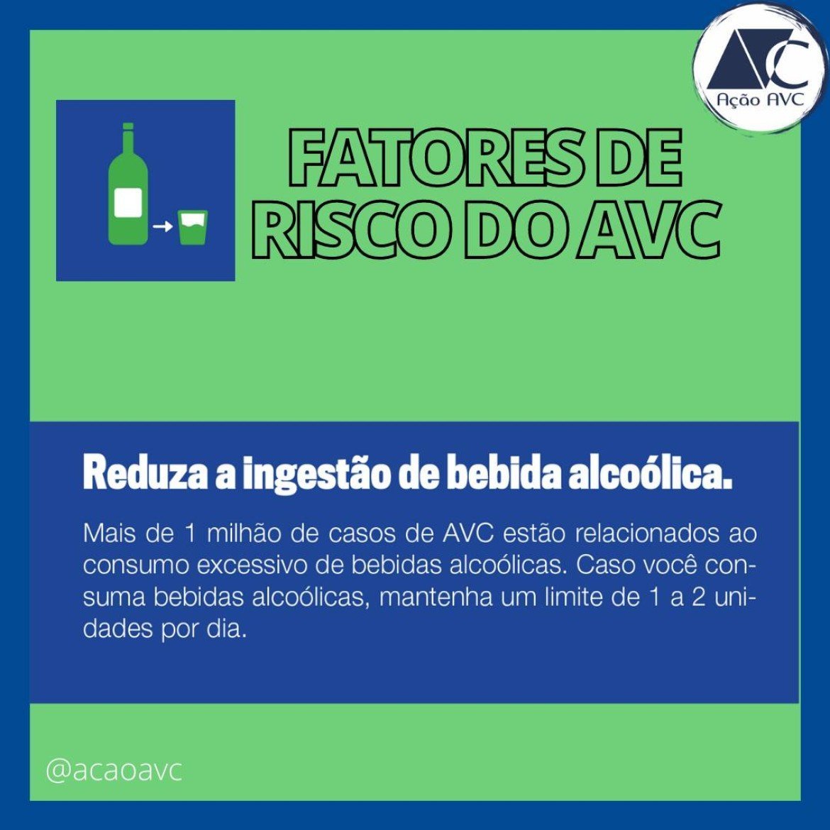 Risco do AVC (Acidente Vascular Cerebral) álcool Reduzir bebidas alcoólicas diminui o risco de AVC