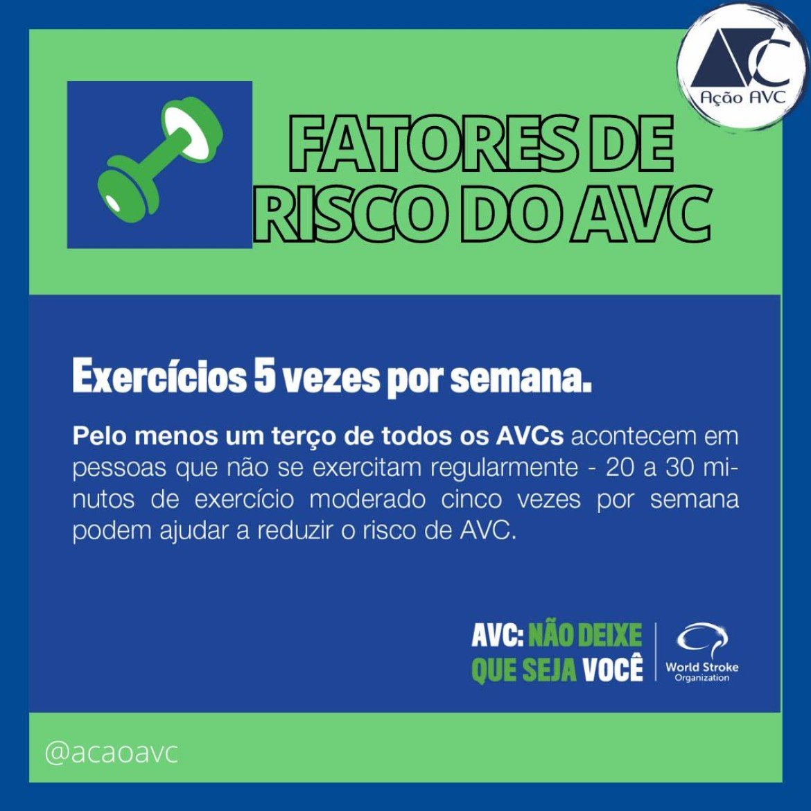 risco do AVC (Acidente Vascular Cerebral) sedentarismo Sedentarismo é um fator de risco de AVC