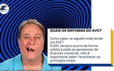 SINTOMAS E SINAIS DE ALERTA DO AVC